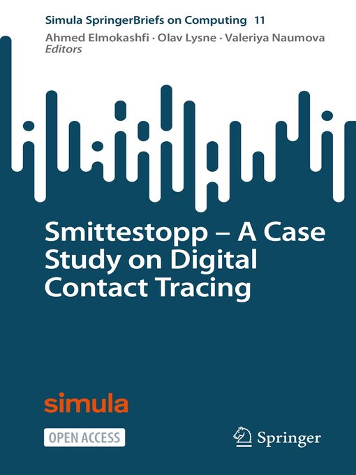 Title details for Smittestopp − a Case Study on Digital Contact Tracing by Ahmed Elmokashfi - Available